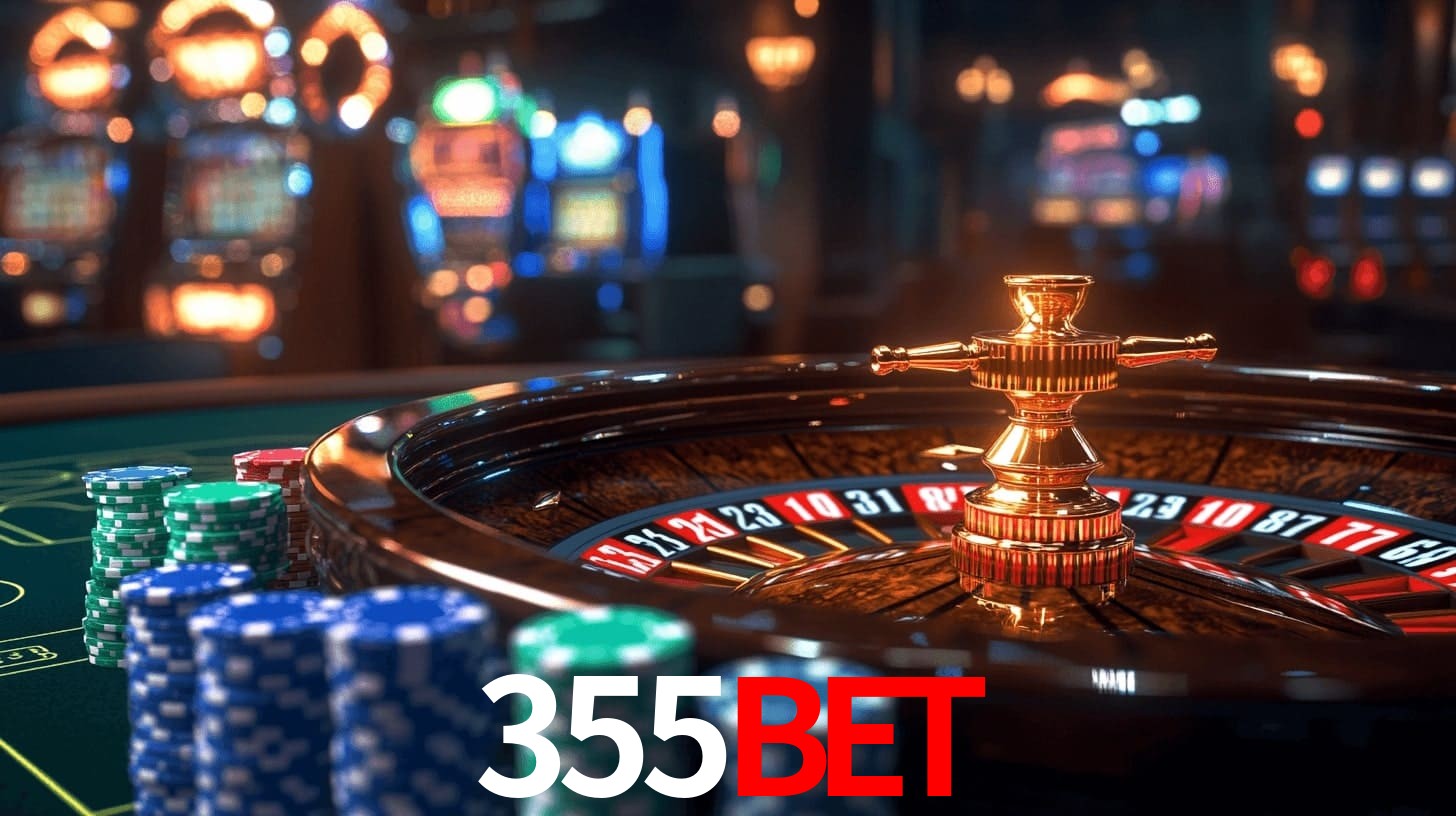 355BET - Sites de jogos de azar seguros - 355BET.COM